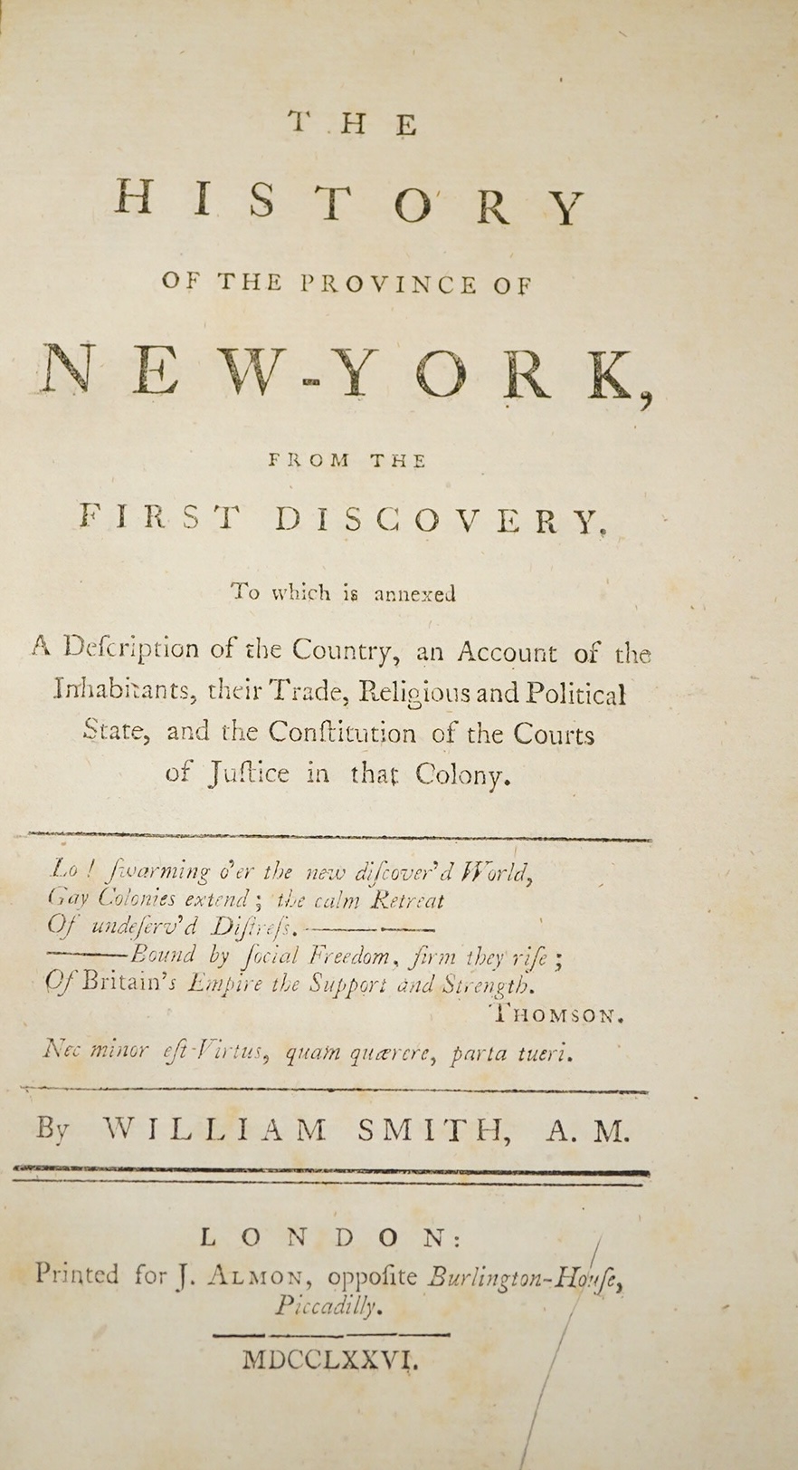 Smith, William - The History of the Province of New York ... (2nd edition). contemp. gilt ruled calf, decorated spine with red labels, 8vo. 1776